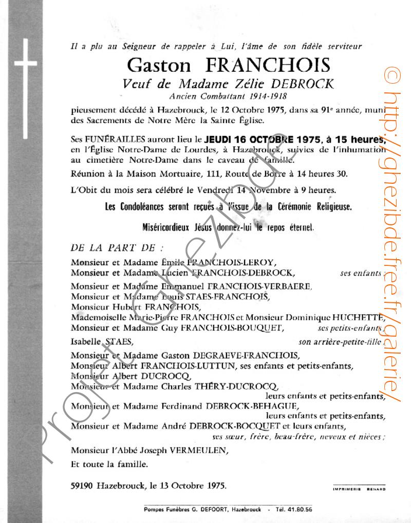 Gaston FRANCHOIS veuf de Mme Zélie DEVROCK, décédé à Hazebrouck, le 12 Octobre 1975 (91 ans).